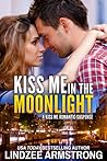 Kiss Me in the Moonlight (Kiss Me #1)