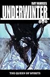 Underwinter: Queen of Spirits Underwinter: Queen of Spirits