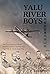 The Yalu River Boys: The Tr...