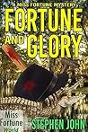 Fortune and Glory