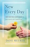 Book cover for New Every Day: Navigating Alzheimer's with Grace and Compassion
