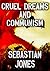 Cruel Dreams and Communism:...