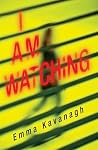 I Am Watching