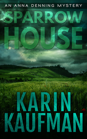 Sparrow House (Anna Denning Mystery #2)