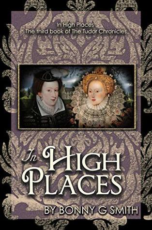 In High Places (The Tudor Chronicles #3)