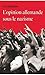 L'opinion allemande sous le nazisme. Bavière 1933-1945 by Ian Kershaw