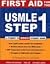 First Aid Usmile Step 1 by Vikas Bhushan