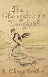 The Changeling's Daughter (The Coblyn Chronicles) The Changeling's Daughter (The Coblyn Chronicles)