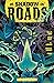 Shadow Roads, Vol. 1 (Shado...