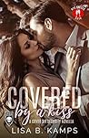 Covered By A Kiss (Cover Six Security, #0.5)