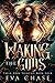 Waking the Gods (Their Dark...
