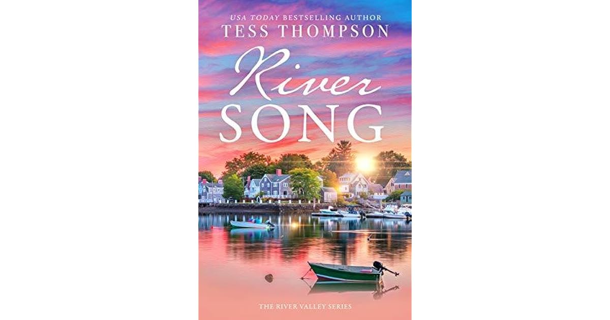 Riversong (River Valley 1) by Tess Thompson