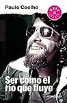 Ser Como El Rio Que Fluye Ser Como El Rio Que Fluye