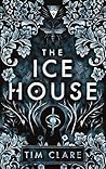 The Ice House (The Honours, #2) Book cover for The Ice House (The Honours, #2)