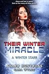 Their Winter Miracle by Cara Wylde