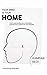 Your Mind Is Your Home: How...