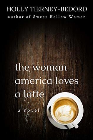 The Woman America Loves a Latte (Kindle Edition)