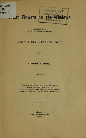 Frost Flowers on the Windows: The Result of the Vital Energy of Plants (Paperback)