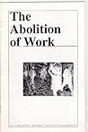 The Abolition of Work