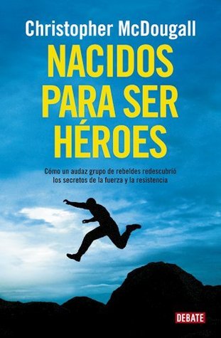 Nacidos Para Ser Heroes (Paperback)