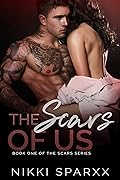 The Scars of Us