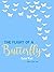 The Flight of a Butterfly