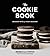 The Cookie Book: Decadent Bites for Every Occasion