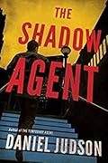 The Shadow Agent (The Agent #3)