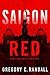 Saigon Red (Alex Polonia Th...