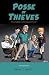 Posse of Thieves: A Comedy Caper