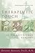 Therapeutic Touch As Transp...