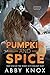 Pumpkin and Spice (The Wind...