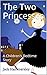 The Two Princesses: A Child...
