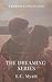 The Dreaming Series (A Romance Collection) by E.C. Myatt
