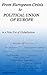 From European Crisis to Political Union of Europe: In a new Era of Globalization