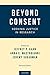 Beyond Consent: Seeking Jus...
