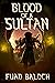 Blood of a Sultan (The Divi...