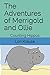The Adventures of Merrigold...