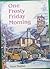 one frosty friday morning by Joyce Dunbar one frosty friday morning by Joyce Dunbar