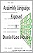 Assembly Language Exposed II by Daniel House