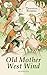 Old Mother West Wind by Thornton W. Burgess