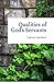 Qualities of God's Servants