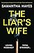 The Liar's Wife by Samantha Hayes