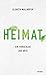 Heimat. Ein Vorschlag zur Güte by Elsbeth Wallnöfer