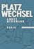 Platzwechsel