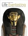 Life Everlasting - National Museums Scotland Collection of An... by Bill Manley