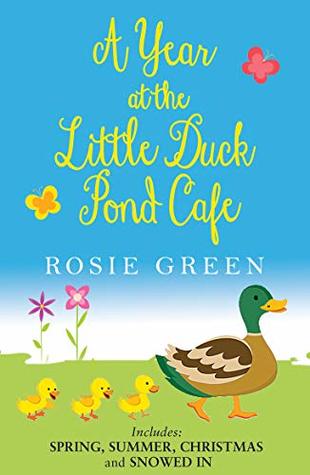 A Year at the Little Duck Pond Cafe (The Little Duck Pond Cafe, #1-4)
