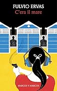 C'era il mare