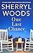 One Last Chance by Sherryl Woods