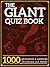 The Giant Quiz Book: 1000 Q...